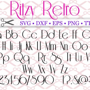 RITZY RETRO スクリプト モノグラム SVG フォント; SVG、DXF、EPS、PNG、TTf; ウェディング フォント、アールデコ フォント、ファンシー SVG フォント、シルエット、クリカット、TTF フォント