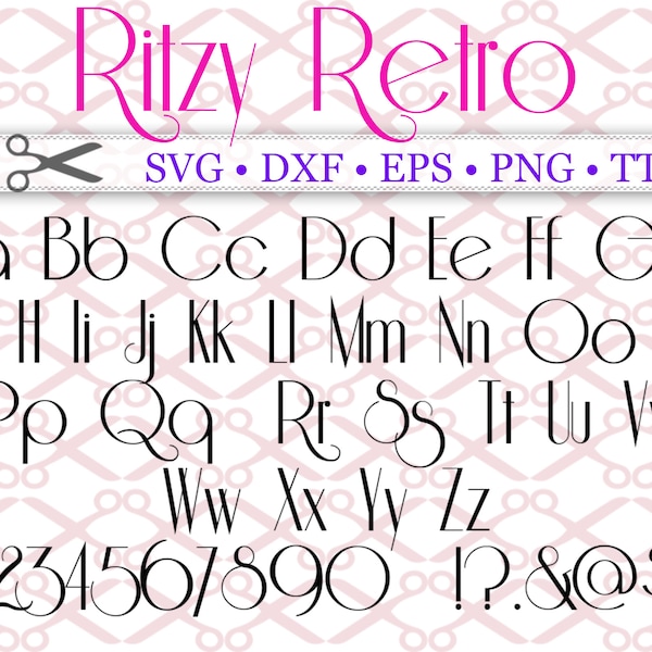 RITZY RETRO Script Monogram Svg Font; Svg, Dxf, Eps, Png, TTf; Wedding Font, Art Deco Font, Fancy Svg Font, Silhouette, Cricut, TTF Font