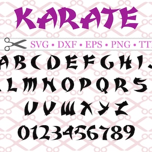 May include: A complete alphabet and number set in a bold, stylized font. The word "KARATE" is displayed in purple above the alphabet. The letters and numbers are black. The image includes file type options: SVG, DXF, EPS, PNG, and TTF.