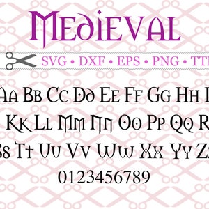 Medieval Font Svg, Dxf, Eps, Png, TTF; Gothic Letters, Fairy Tale Letters, 62 SVG files for Cricut & Silhouette, Digital Cut Files, TTF