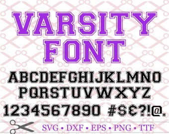 Varsity Font Monogram SVG, Dxf, Eps, Png, TTF Varsity Collegiate Installable Font, Silhouette Studio, Varsity Letters Svg Cut Files, Cricut
