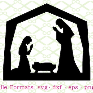 NATIVITY SVG, Dxf, Eps, Png. Mary Joseph & Baby Jesus Svg, Files for Cricut, Silhouette; Religious Svg, Nativity Silhouette, Christmas Svg