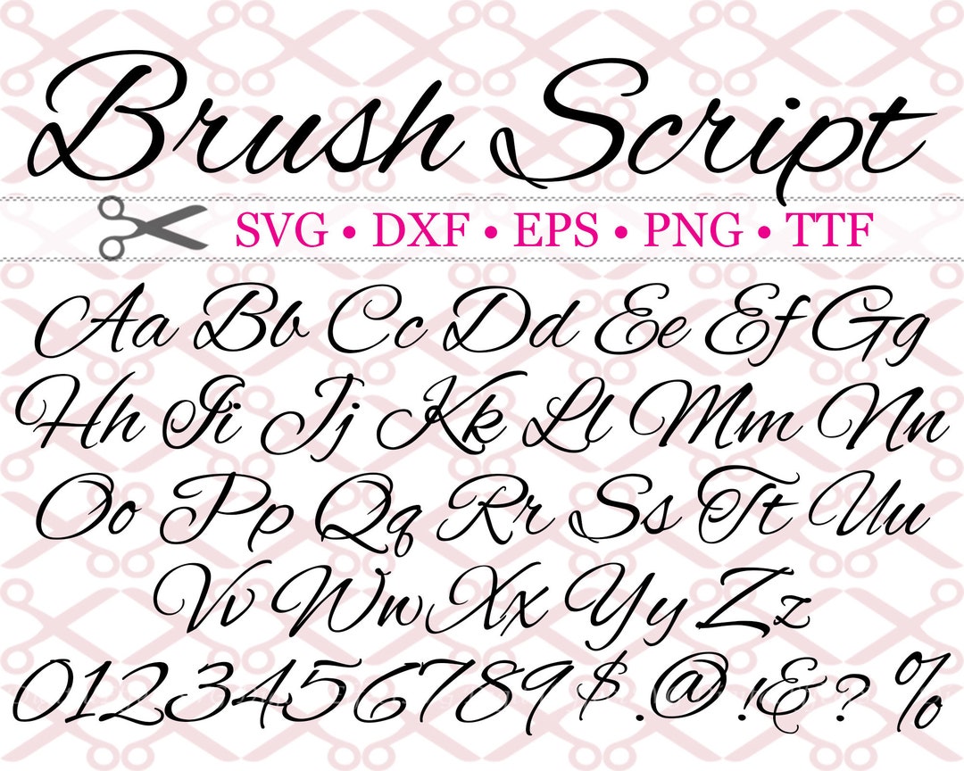 BRUSH SCRIPT Calligraphy Font Monogram Svg, Dxf, Eps, Png Digital ...