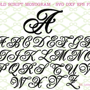 BOLD SCRIPT MONOGRAM Svg, Fancy Letters Svg, Dxf, Eps, Png, 26 Fancy Script Letters Svg, Wedding Monogram, Files for Cricut & Silhouette
