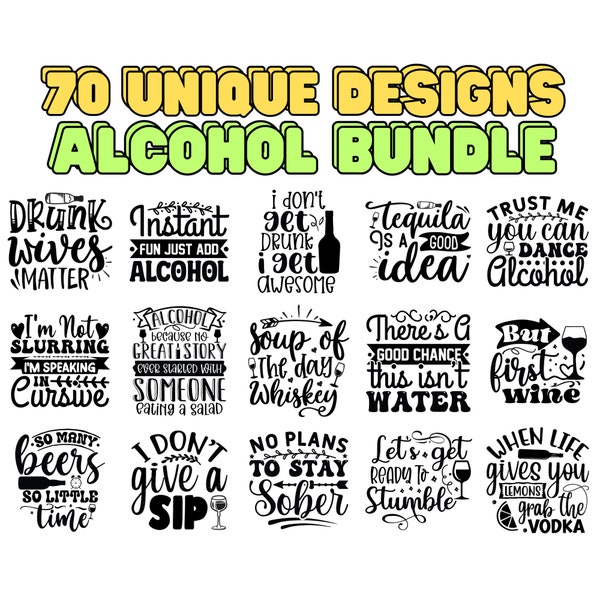 Alcohol Drinking Svg Bundle, Funny Drinking Quotes Svg, Sarcastic Alcohol Quotes Svg, For Cricut Silhouette Glowforge and More