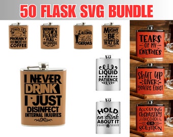 Funny Flask Sayings Svg Bundle, 50 Unique Designs, Files For Cricut, Silhouette, Glowforge and More