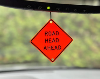 Funny Road Head Ahead Traffic Sign Keychain Souvenir for Car Enthusiast Friends and Family