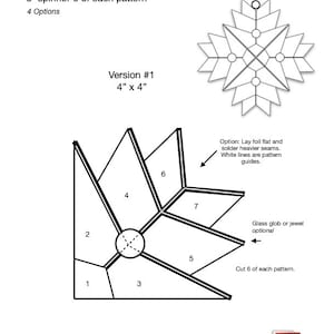 May include: A black and white line drawing of a snowflake spinner pattern. The pattern is labeled "Version #1" and is 4 inches by 4 inches. The drawing includes instructions for cutting and assembling the spinner. The text "Down East Stained Glass" is at the bottom of the image.