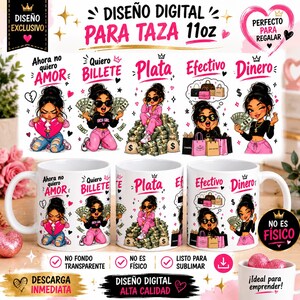 Diseño Digital PNG para Taza 11 oz | Ahora No Quiero Amor Quiero Billete | Caricatura Divertida | Sublimación | Descarga Digital