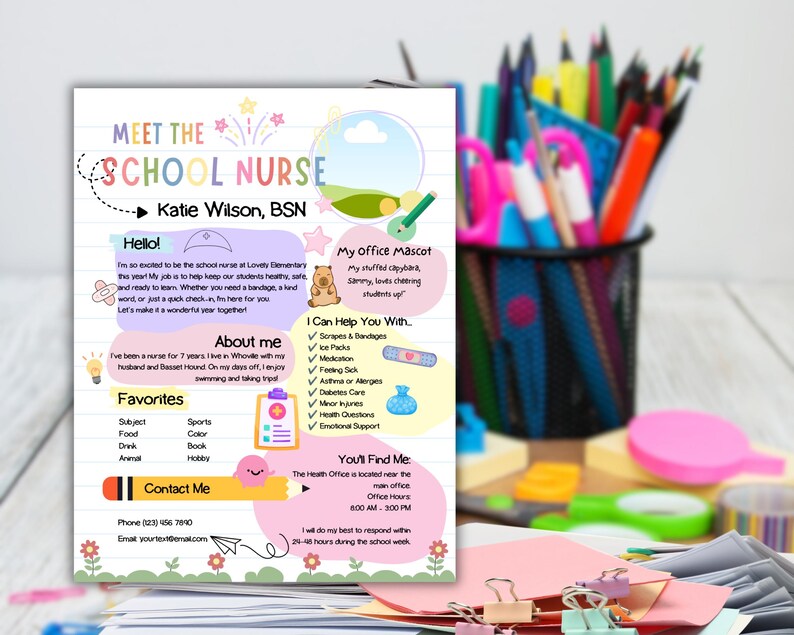 May include: A Meet the School Nurse flyer for Katie Wilson, BSN, featuring a lined paper background with colorful sections for an introduction, office mascot, personal facts, favorites, contact information, and a list of health services provided.