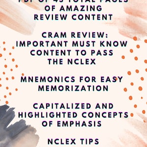 May include: A digital study guide with text on a peach background. The text includes "PDF of 45 total pages of amazing review content," "Cram review: important must know content to pass the NCLEX," and "NCLEX tips."