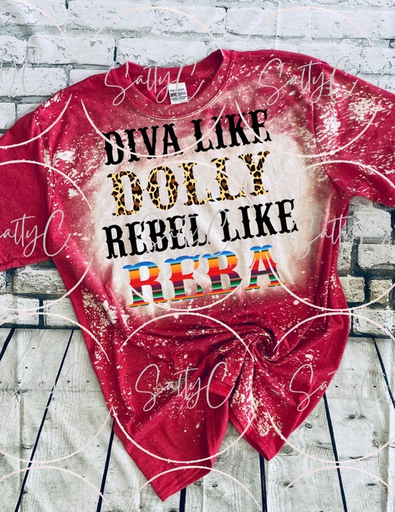 Dive like Dolly Rebel like Reba bleached T shirt
