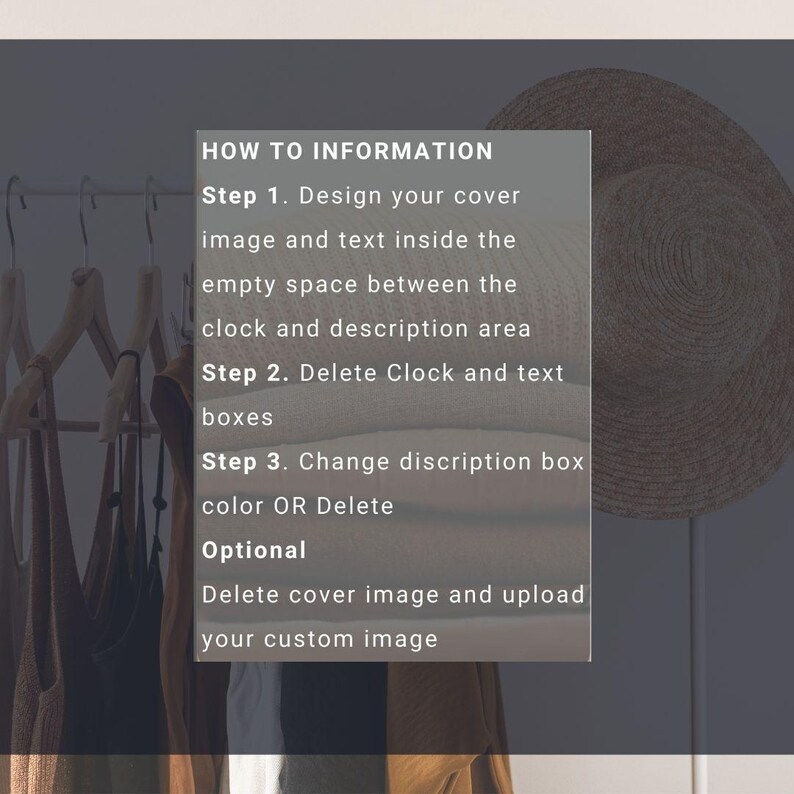 Peut inclure: Une bo&icirc;te grise avec du texte blanc d&eacute;crivant les &eacute;tapes de la conception d'une image de couverture. Le texte indique : "HOW TO INFORMATION &Eacute;tape 1. Concevez votre image de couverture et votre texte dans l'espace vide entre l'horloge et la zone de description &Eacute;tape 2. Supprimez l'horloge et les bo&icirc;tes de texte &Eacute;tape 3. Modifiez la couleur de la bo&icirc;te de description OU Supprimez Optionnel Supprimez l'image de couverture et t&eacute;l&eacute;chargez votre image personnalis&eacute;e"
