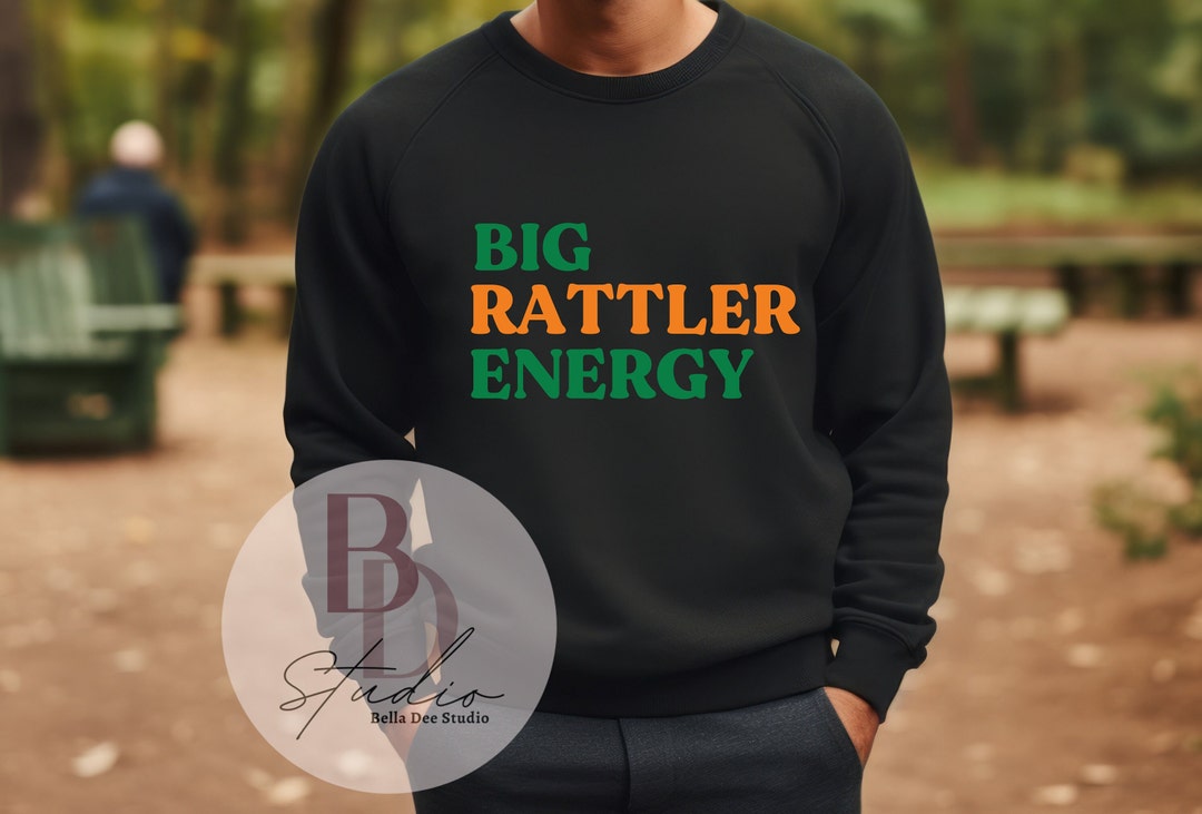 Big Rattler Energy, Let's Go Rattlers, FAMU College Apparel, HBCU, Famu ...