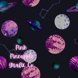 May include: A seamless pattern featuring watercolor planets in shades of pink, purple, and blue against a dark background. The planets are surrounded by stars and constellations. The text "Pink Pineapple Grafix Co." is written in pink neon letters.