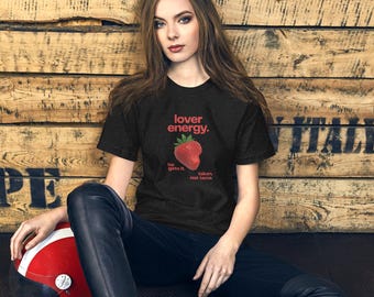 Lover Energy Strawberry Graphic Tee – Soft Cotton, Unique Statement Shirt