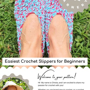 May include: A pair of blue and pink crochet slippers on a bed of green grass. The slippers are made with a soft, fluffy yarn. The text "Easiest Crochet Slippers for Beginners" is at the bottom of the image. The text "Welcome to your pattern!" is at the top of the image. The text "Hi! My name is Christa, and I am excited to share my passion for crochet with you!" is below the welcome text. The text "Whether you are brand new to crochet, or a crochet pro, you are welcome in our global community." is below the previous text. The text "For more crochet patterns, tutorials, and inspiration, click on this link and join us!" is below the previous text. The text "SECRETYARNERY.COM" is at the bottom of the image.