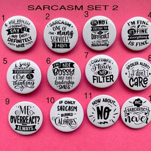 Sarcastic and Humorous Badges, Suits all Ages, Fun Badges SET 2