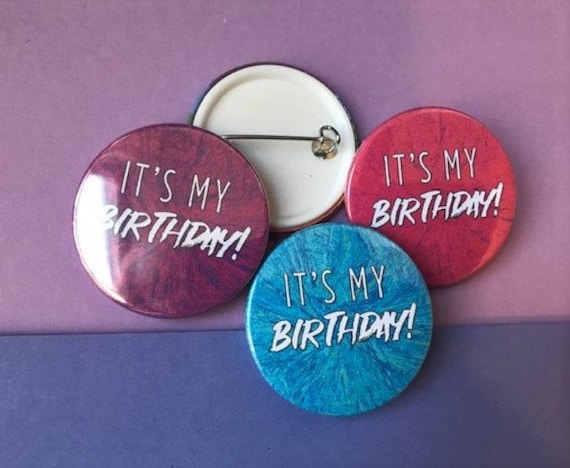 It's My Birthday Badge - Etsy