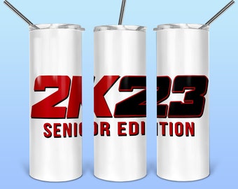 Senior 2k 20oz Skinny Sublimation Full Wrap Tumbler PNG Design