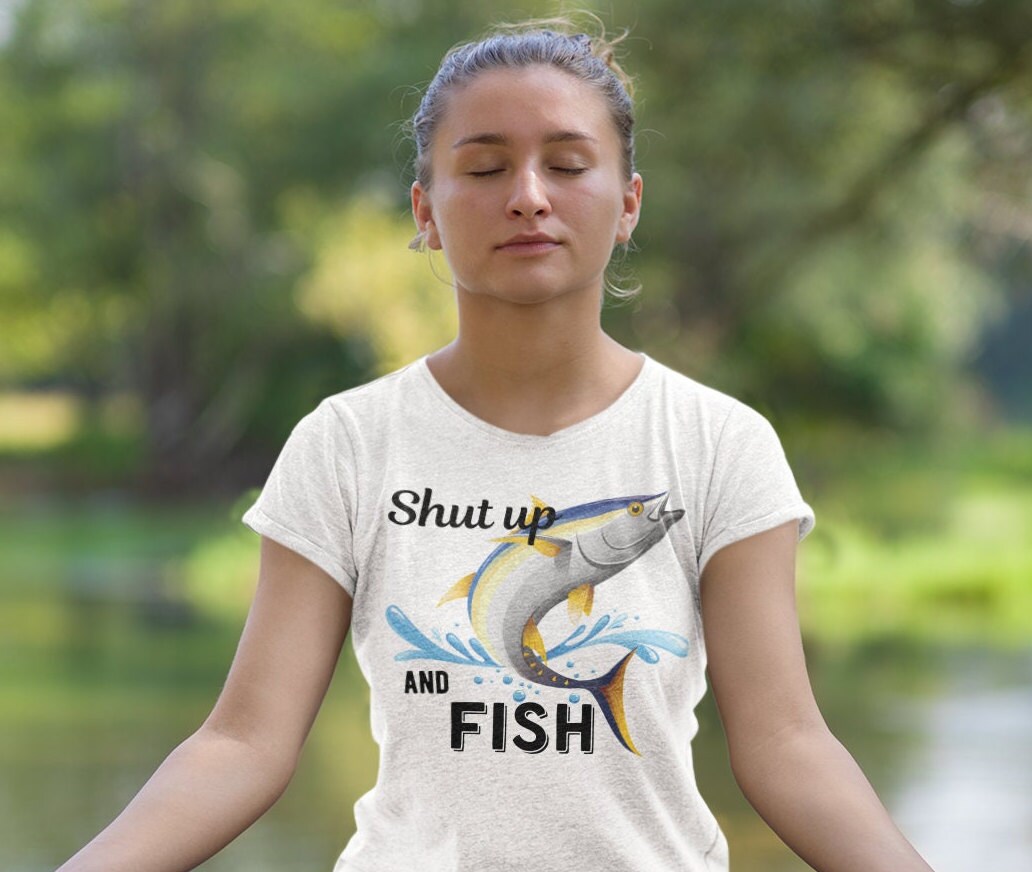 Shut up and Fish -  Canada