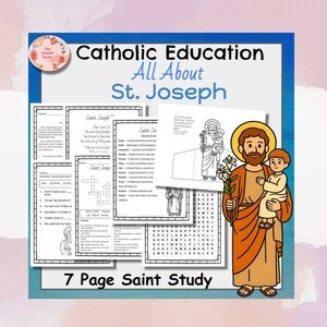 Może przedstawiać: Niebieski plakat edukacyjny zatytułowany "Catholic Education All About St. Joseph". Plakat zawiera arkusze ćwiczeń, wyszukiwanie słów i ilustrację św. Józefa trzymającego dziecko. Tekst "7 Page Saint Study" znajduje się na dole.