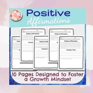 Könnte beinhalten: Ein Satz druckbarer Arbeitsblätter mit dem Titel "Positive Affirmationen" mit einem hellblauen und weißen Design. Die Arbeitsblätter sollen eine Wachstumsmentalität fördern und enthalten Platz zum Schreiben positiver Affirmationen. Der Text unten lautet "10 Pages Designed to Foster a Growth Mindset."