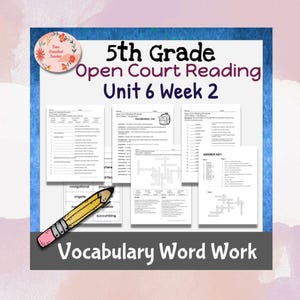 May include: A set of worksheets for 5th grade Open Court Reading, Unit 6 Week 2. The image shows multiple pages with vocabulary exercises, such as fill-in-the-blanks and crossword puzzles. A pencil graphic is included. The title "Vocabulary Word Work" is displayed.
