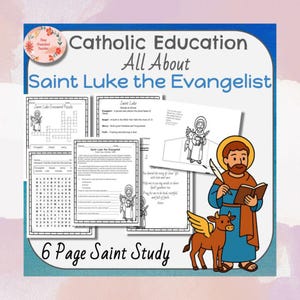 May include: A blue and white educational resource titled "Catholic Education All About Saint Luke the Evangelist." The image features a cartoon of Saint Luke, worksheets, and the text "6 Page Saint Study."