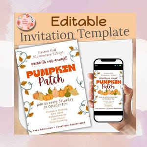 May include: An editable invitation template for a Pumpkin Patch event. The design features orange pumpkins, autumn leaves, and the text "PUMPKIN Patch." A smartphone displays the invitation. The invitation includes event details.