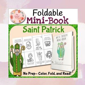 May include: A printable foldable mini-book about Saint Patrick. The book has a cover with a drawing of Saint Patrick and the text "My St. Patrick Mini-Book". The inside pages have illustrations and text about Saint Patrick's life. The book is ready to be coloured, folded, and read.