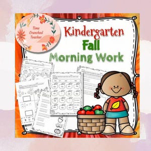 May include: A colorful educational worksheet set for kindergarten fall morning work. The image features a cartoon girl, a basket of apples, and several worksheets with fall-themed activities. Text includes "Kindergarten Fall Morning Work".