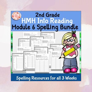 May include: A 2nd Grade HMH Into Reading Module 6 Spelling Bundle educational resource featuring multiple printable worksheets with spelling lists and activities, alongside a cartoon illustration of a student holding a large yellow pencil.