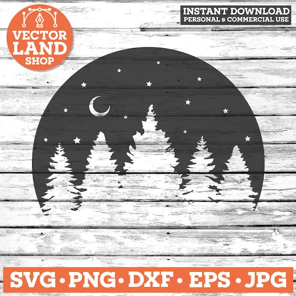 Night Forest svg, Mountain Scene svg, Camp Adventure svg, Night Woodland Landmark, Silhouette Vector, Wanderlust Cut File Design, Scrapbook.