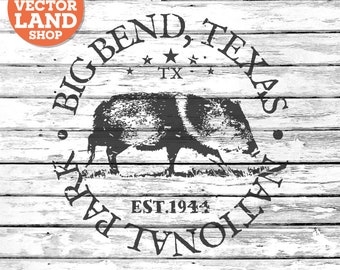 Big Bend svg, National Park svg, Javelina svg, Outdoors Svg, Texas Svg, Big Bend Sign, Big Bend Vector, Nature, Big Bend Png, Texas Png.