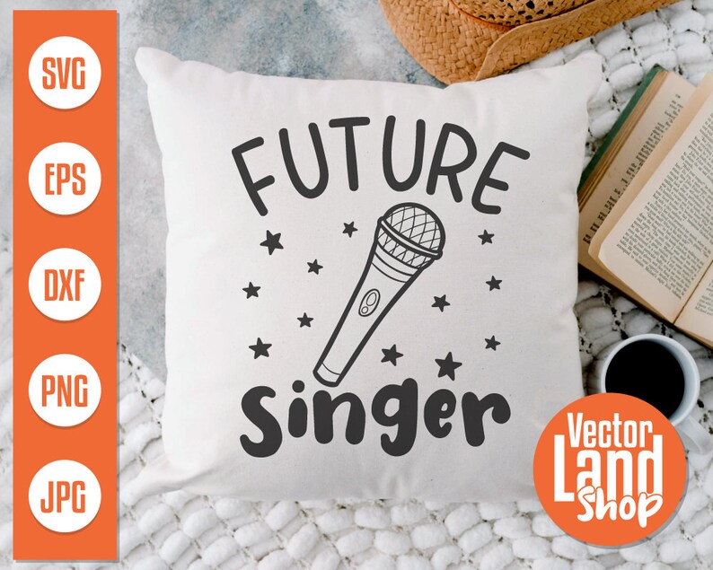 Future Singer Svg Singer Svg Music Svg Musician Svg - Etsy