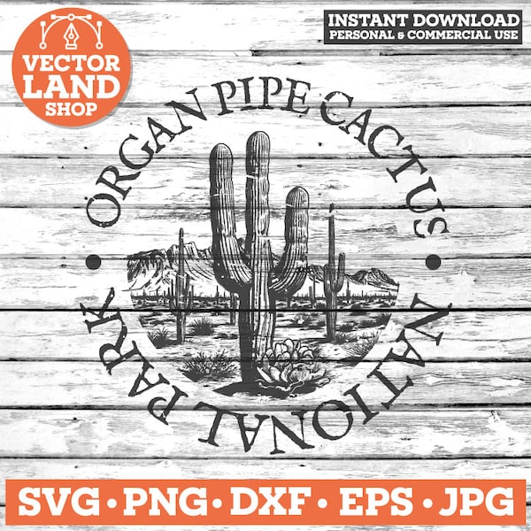 Organ Pipe svg, National Park svg, Arizona svg, National Parks, Outdoor Svg, Vintage svg, Shirt Design, Nature Svg, Stamp, Organ Pipe Cactus