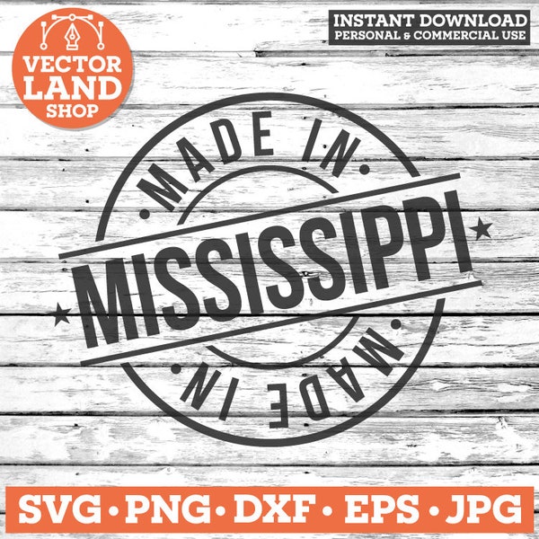 Made in Mississippi Svg, Mississippi Svg, United States Svg, Mississippi State Svg, Mississippi Stamp, Mississippi Silhouette Vector Design.