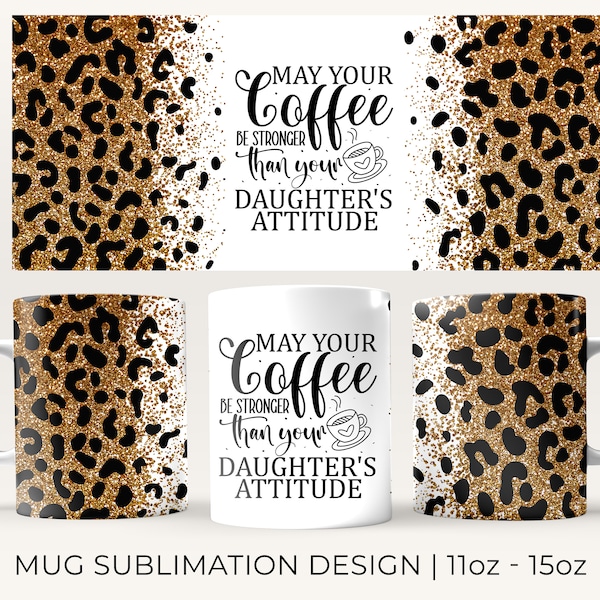 Leopard Pattern Print 11OZ 15OZ Coffee Mug Sublimation Design PNG File • Coffee Mug Sublimation Print Cup Wrap • Animal Pattern