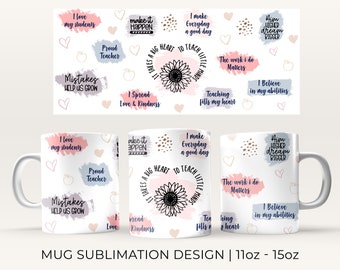 11oz 15oz TEACHER Affirmation Mug Sublimation Design PNG File • Teacher Appreciation • Coffee Mug Wrap Design • Teacher Coffee Cup Wrap