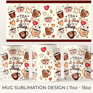 Tea Hug 11oz och 15oz muggomslag, söt muggomslagsdesign PNG, tekoppmall, teälskare muggpressdesign digital nedladdning