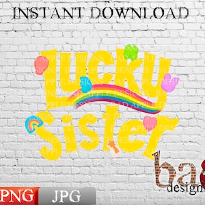Lucky Sister, Marshmallow Charms, Siblings, Family, Cereal, St Patricks Day, Sublimation, Print File, Digital, Download, JPG, PNG