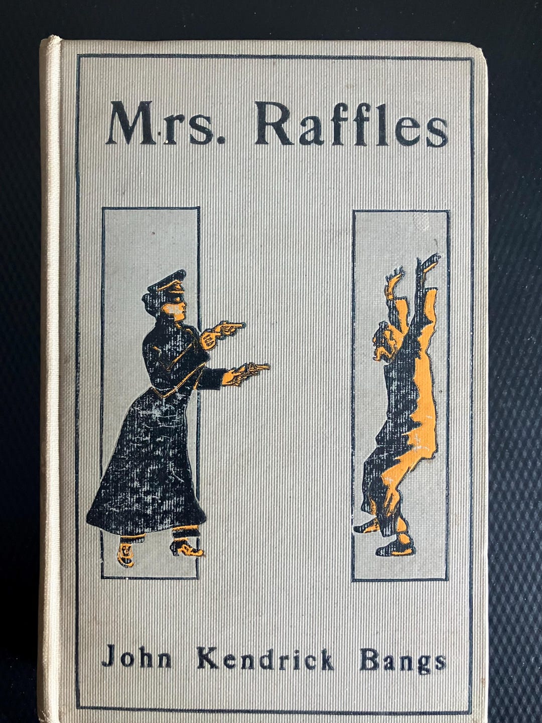 John Raffles Mrs. Raffles by John K. Bangs AUTHOR SIGNATURE 1909 W - Etsy