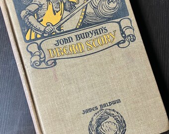 John Bunyan's Dream Story, contada para niños por James Baldwin, 1913