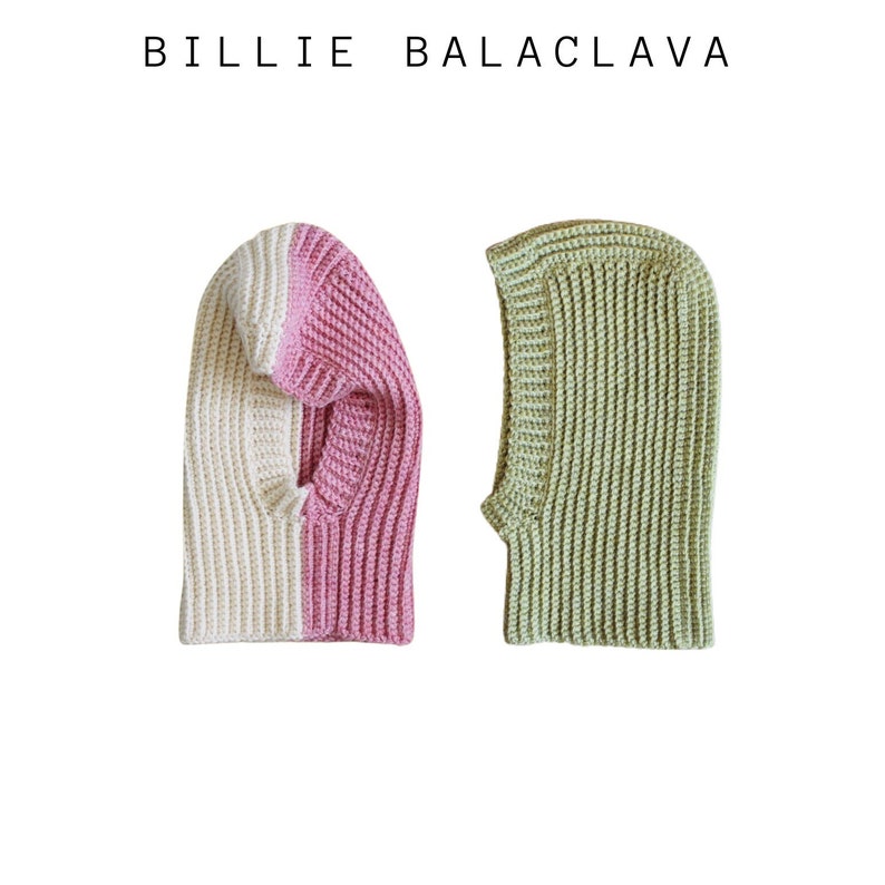 May include: Two knitted balaclavas, one in white and pink, the other in green.  Billie Balaclava is written at the top of the image.