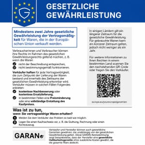May include: An informational document titled GESETZLICHE GEW&Auml;HRLEISTUNG featuring a blue header with a shield icon surrounded by stars. It outlines European Union consumer rights regarding product warranties, including a QR code and text instructions.