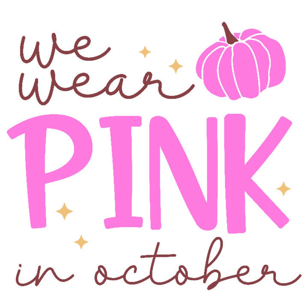 We Wear Pink in October Png, Jpg, Eps, Dxf, Svg Etsy