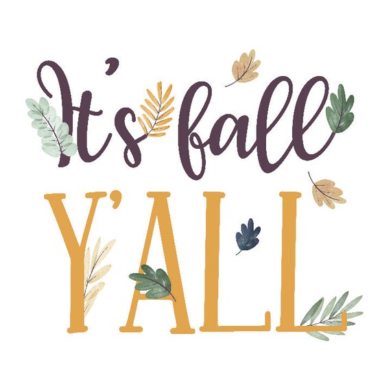 It’s Fall Yall Png Jpg Eps Dxf Svg - Etsy