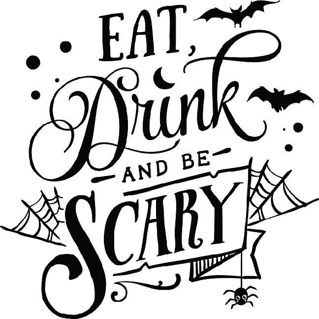 Eat, Drink and Be Scary Png, Jpg, Eps, Svg - Etsy