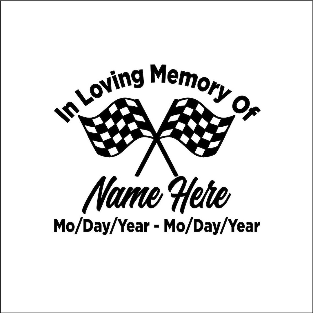 Custom in Loving Memory of CHECKERED FLAG Racing Decal Window Sticker ...